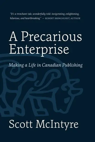 A Precarious Enterprise - Scott McIntyre