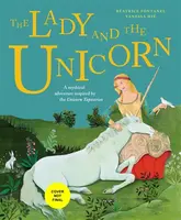The Lady and the Unicorn - Beatrice Fontanel