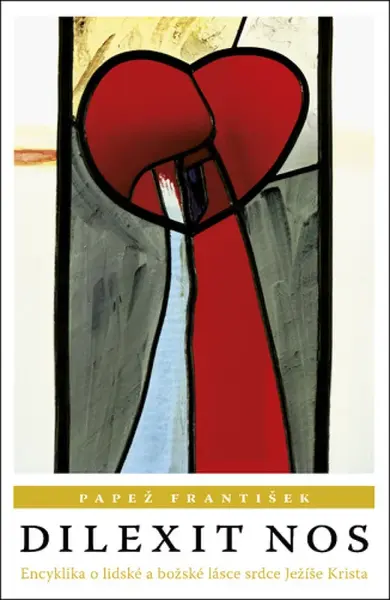 Dilexit nos - Papež František