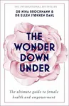 Wonder Down Under - Nina Brochmann, Ellen Stokken Dahl