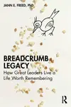 Breadcrumb Legacy - Jann E. Freed