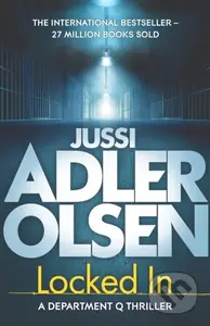 Locked In (The bestselling crimes series that inspired the hit Netflix show DEPT. Q, starring Matthew Goode) - kniha z kategorie Detektivky,…