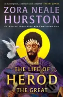 The Life of Herod the Great - Zora Neale Hurston - kniha z kategorie