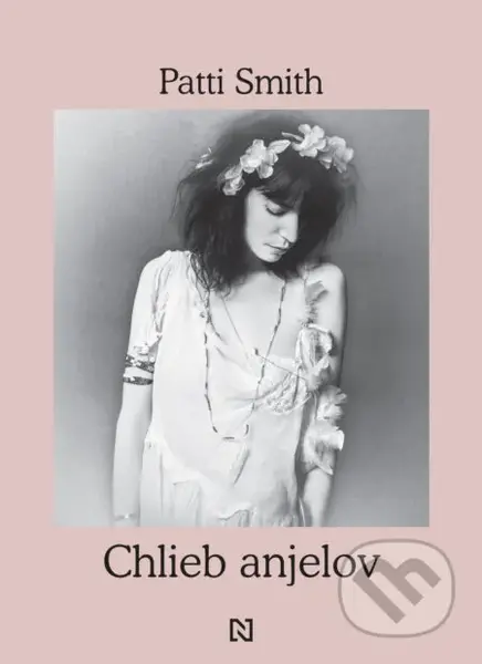 Chlieb anjelov - Patti Smith - kniha z kategorie Hudba