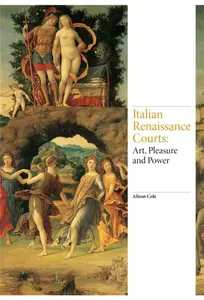 Italian Renaissance Courts - Alison Cole