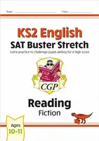 KS2 English Reading SAT Buster Stretch: Fiction (for the 2026 tests) - CGP Books