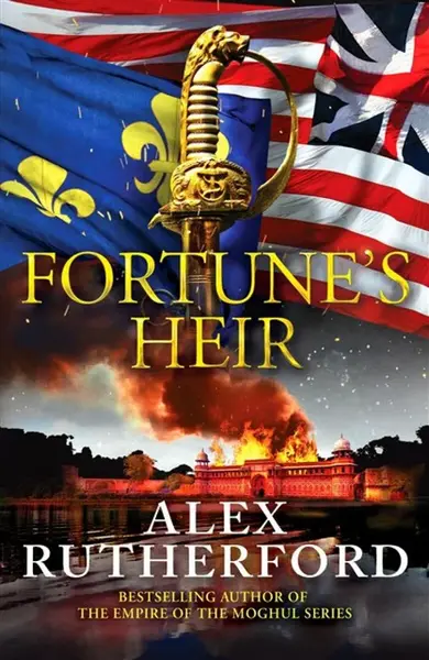Fortune's Heir - Alex Rutherford