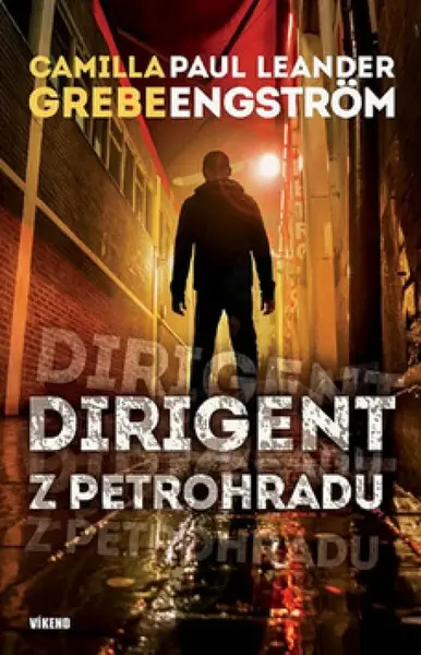 Dirigent z Petrohradu (poškozená) - Camilla Grebe, Engström Leander Paul