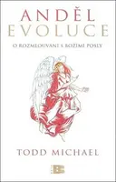 Anděl evoluce (poškozená) - Michael Todd