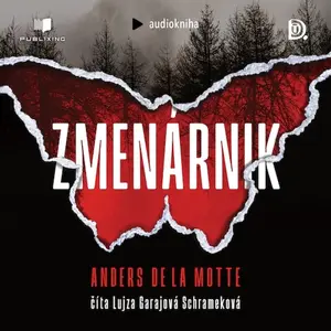 Zmenárnik - Anders de la Motte - audiokniha