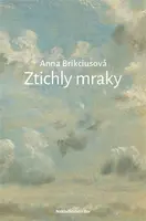 Ztichly mraky - Anna Brikciusová