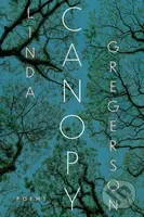 Canopy (Poems) - Linda Gregerson - kniha z kategorie Poezie