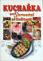 Kuchařka pro slavnostní příležitosti (poškozená) - Alena Doležalová