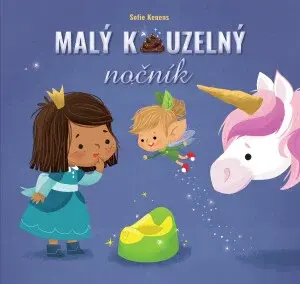 Malý kouzelný nočník - Kenens Sofie, Delphine Lacharron