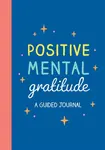 Positive Mental Gratitude - Summersdale Publishers