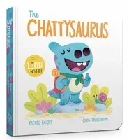 The Chattysaurus Board Book - Rachel Bright