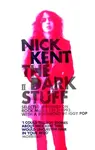 The Dark Stuff - Nick Kent