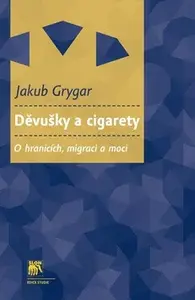 Děvušky a cigarety (poškozená) - Jakub Grygar