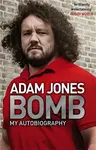 Bomb - Adam Jones