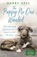The Puppy No One Wanted - Barby Keel