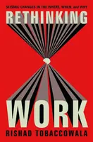 Rethinking Work - Rishad Tobaccowala