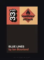 Massive Attackâ€™s Blue Lines - Ian Bourland