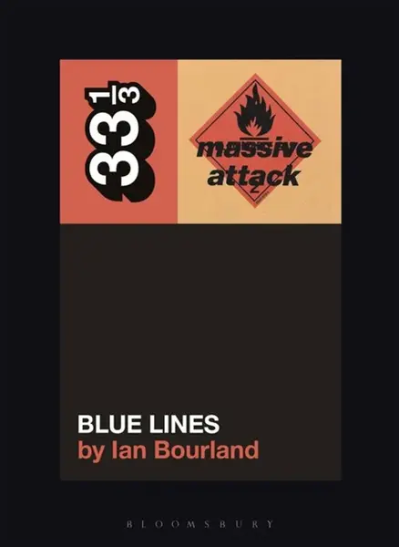 Massive Attackâ€™s Blue Lines - Ian Bourland