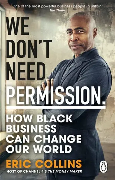 We Don't Need Permission - Eric Collins