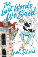 Last Words We Said - Leah Scheier