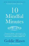 10 Mindful Minutes - Wendy Holdenová, Goldie Hawn