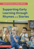 Supporting Early Learning through Rhymes and Stories - Hilary Minns, Sarah  Cousins