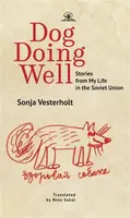Dog Doing Well - Sonya Vesterholt