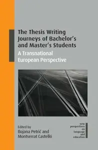 The Thesis Writing Journeys of Bachelorâ€™s and Masterâ€™s Students
