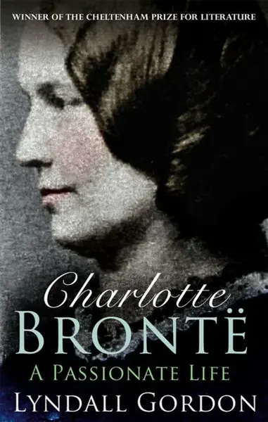 Charlotte Bronte - Lyndall Gordon
