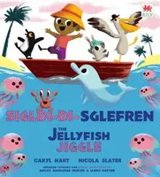 Sigl-di-Sglefren / The Jellyfish Jiggle - Caryl Hart
