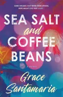 Sea Salt and Coffee Beans - Grace Santamaria