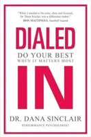 Dialed In - Dr. Dana Sinclair