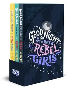 Good Night Stories for Rebel Girls 3-Book Gift Set - Elena Favilli, Cavallo Francesca, Rebel Girls