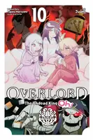 Overlord: The Undead King Oh!, Vol. 10 - Cunningham Andrew, Maruyama Kugane, Rachel Pierce, So-Bin So-Bin, Juami Juami