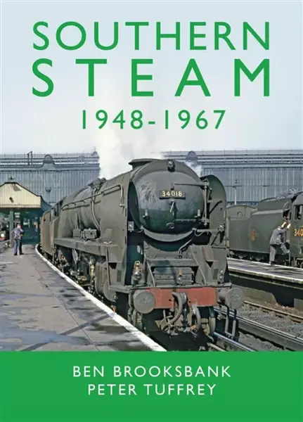 Southern Steam 1948-1967 - Peter Tuffrey