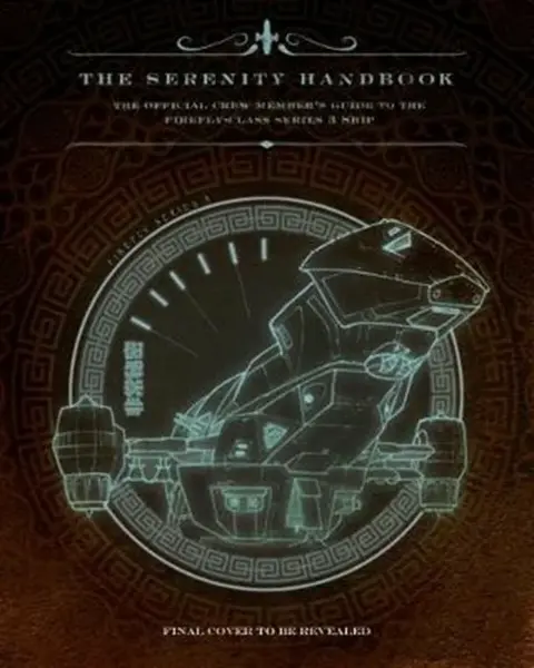 The Serenity Handbook - Marc Sumerak