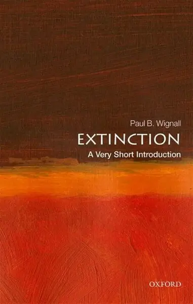 Extinction - Paul B.  Wignall