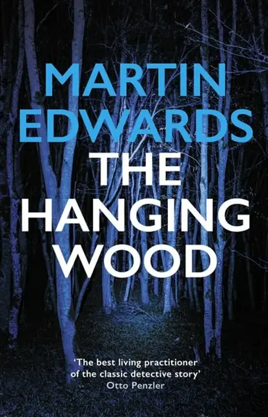 The Hanging Wood - Martin P. Edwards