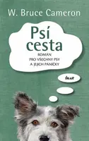 Psí cesta (poškozená) - W. Bruce Cameron