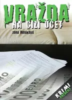 Vražda na cizí účet (poškozená) - Zora Beránková