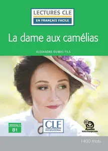 Lectures faciles N3 La dame aux camélias + audio en ligne - Alexander Dumas ml.