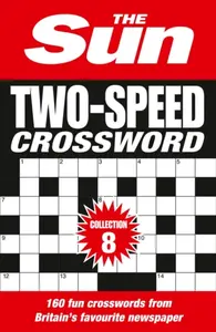 The Sun Two-Speed Crossword Collection 8 - The Sun