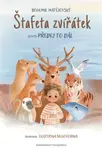 Štafeta zvířátek - Bohumil Matějovský