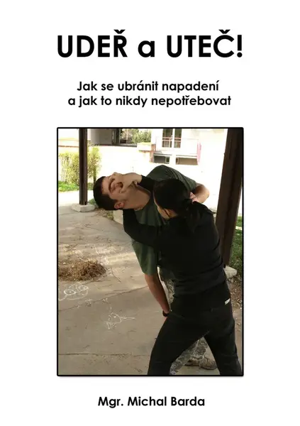 Udeř a uteč! - Michal Barda