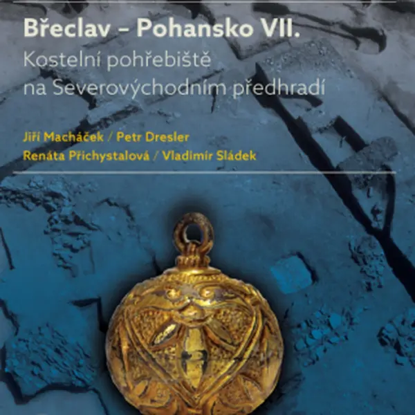 Břeclav – Pohansko VII. - Jiří Macháček, Petr Dresler, Renáta Přichystalová, Vladimír Sládek - e-kniha